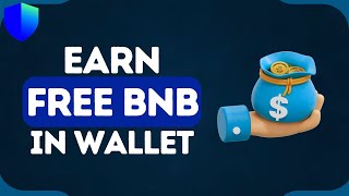 How to Earn Free BNB in Trust Wallet | $1000 Free BNB in 5 Seconds [Simple Guide 2024]