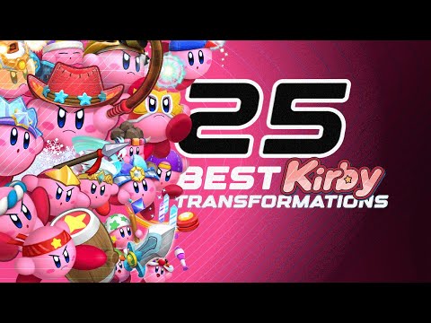 Top 25 BEST Kirby transformations of ALL TIME! 💖😲😎