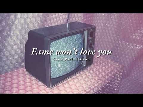 Vietsub | Fame Won't Love You - Sia feat. Paris Hilton | Lyrics Video