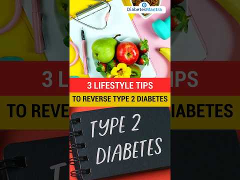 3 Lifestyle Tips To Reverse Type 2 Diabetes