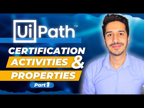 UiPath Advanced Certification | Activities and Properties |  Practice Test Solutions