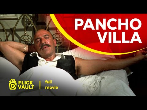 Pancho Villa a.k.a. El Desafío de Pancho Villa | Full HD Movies For Free | Flick Vault