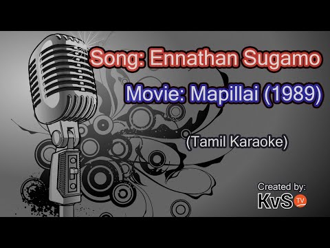 Karaoke - Ennathan Sugamo (Tamil)