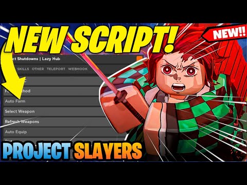 *INFINITE LEVELS* Project Slayers Script / Hack Pastebin 2022 | Infinite Wen / Inf Spins