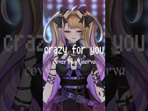 【Minerva】 crazy for you / さいとうまりな 【song request】