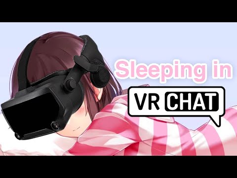 Sleeping in VRChat