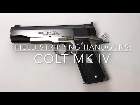 Colt MK IV Series 80 Field Strip & Reassembly by Silvercore Training