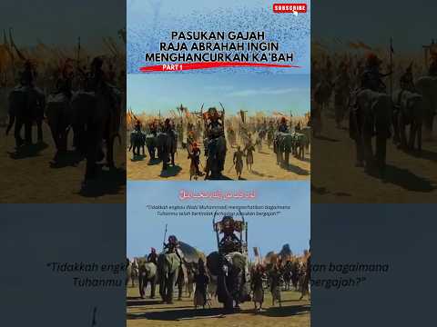 Kisah Pasukan Gajah Abrahah - Part 1 #film #shortfilm #kisahnabi #rasulullah #kisahnyata #islam