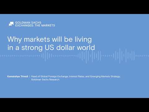 Why markets will be living in a strong US dollar world