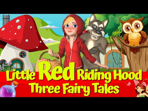 🔴 Little Red Riding Hood and the Big Bad Wolf 🔴🐺 I Three Animated Fairytales 🌟