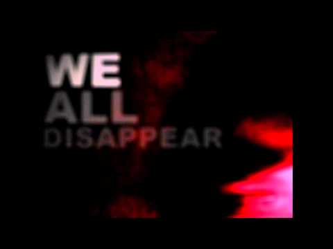 SIDEWALKS AND SKELETONS - We All Disappear