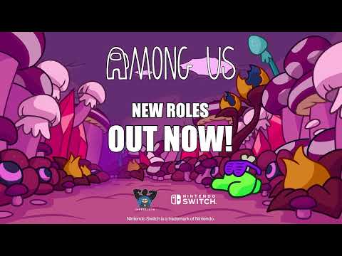 Among Us   New Roles Trailer   Nintendo Switch