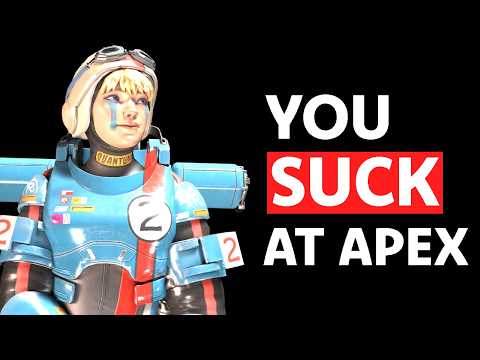 Why YOU SUCK at Apex Legends... No BS