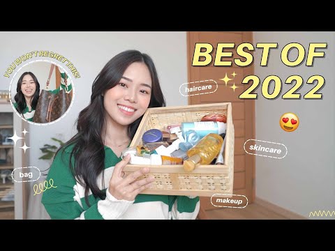 Best of 2022! Skincare, Makeup, Bags and all the things I love 💕