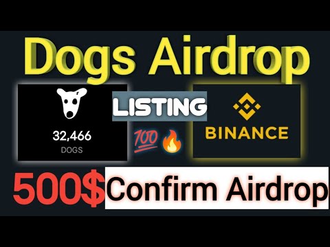 Dogs Airdrop Listing Date 🔥 Dogs Airdrop Withdraw | New Airdrop In Telegram