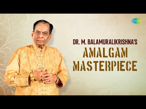 Dr. M. Balamuralikrishna's Amalgam Masterpiece | Krishnayanu | Mahaneeya | Carnatic Classical Music