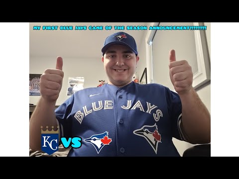 MY FIRST BLUE JAYS GAME OF THE SEASON!!!!! UPCOMING GAME ANNOUNCEMENT Blue Jays Vs Royals MUST SEE