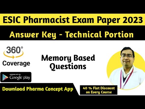 ESIC Pharmacist Exam Paper solution | Answer Key | 2023 | Technical Portion | Memory Based