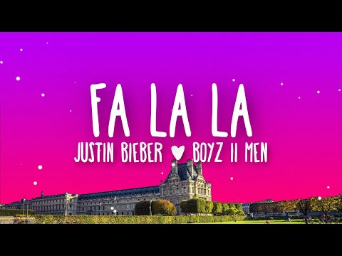 Justin Bieber - Fa La La (acappella) (Lyrics) ft. Boyz II Men