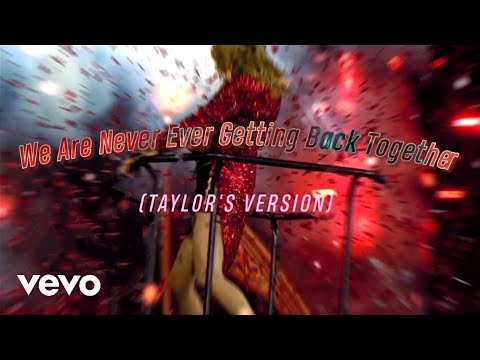 Taylor Swift - We Are Never Ever Getting Back Together (Taylor's Version) (Official Lyric Video)