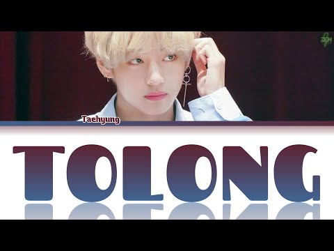 Taehyung -Tolong- Lyrics