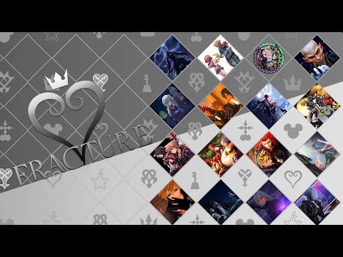 Fractures - Kingdom Hearts AMV/GMV