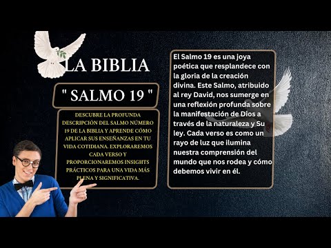 LIBRO DE LOS SALMOS: " SALMO 19👉150 " LAS OBRAS Y LA PALABRA DE DIOS - AL MÚSICO PRINCIPAL