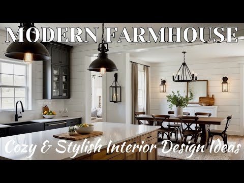 Modern Farmhouse Style Home | Cozy & Stylish Interior Design Ideas