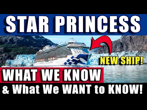 PREVIEW - Star Princess - Inside Info on Princess Cruises newest ship!