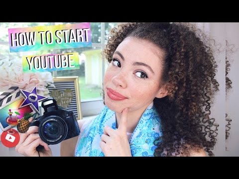 How To Start A YouTube Channel