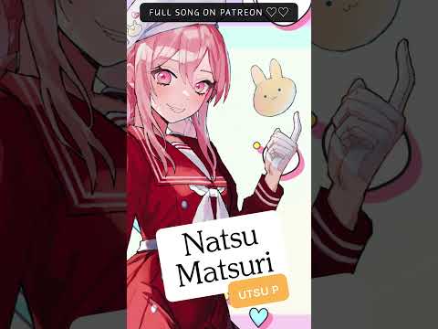 Natsu Matsuri -UtsuP Arrange- (Cover)【JubyPhonic】(FULL ON PATREON)