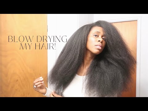 Blow Drying My Natural Hair!