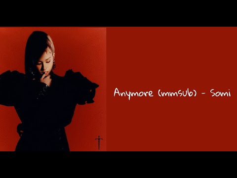 (mmsub) ANYMORE - Somi (전소미)