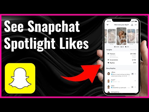 How To See Snapchat Spotlight Likes | Full Guide 2024