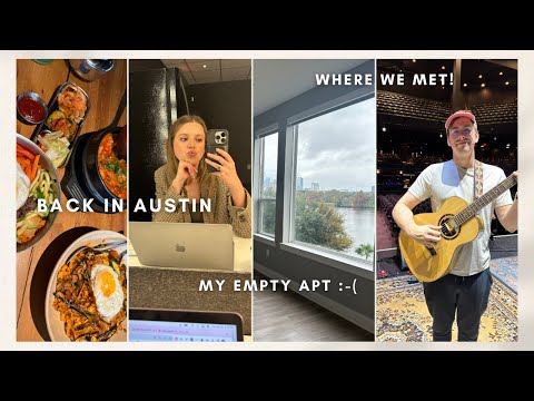 VLOG: back in Austin, showing you where we met, staying in my empty Apt + REMINICING :-)