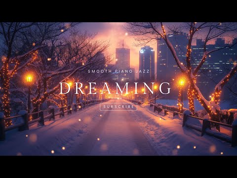 Dreaming - Smooth Piano Jazz ( Official Music Video )