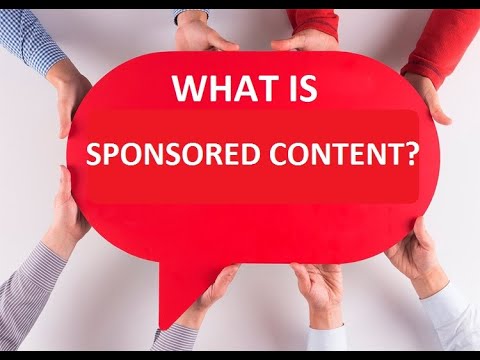 What is Sponsored Content? | Different types of sponsored content | How to get sponsor