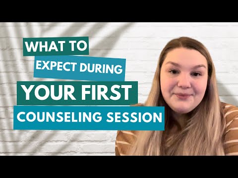 What To Expect During Your First Counseling Session