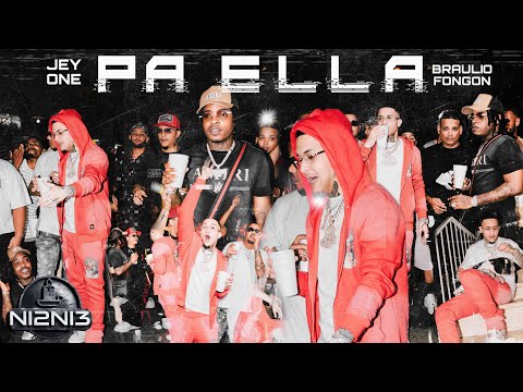 Jey One x Braullio Fogon - Pa Ella (Video Oficial)