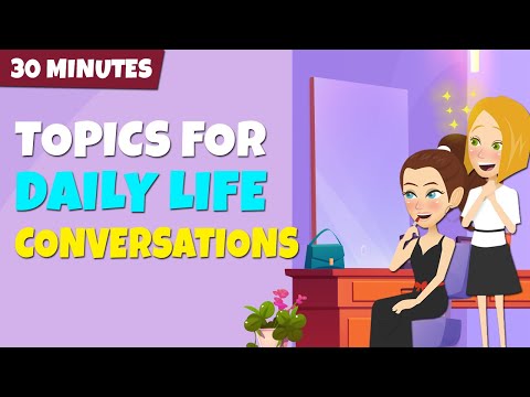 Topics For Daily Life Conversations | Real Life English