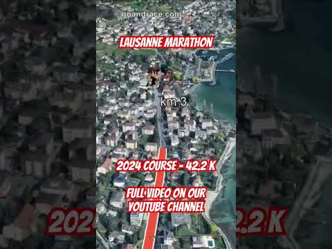 Lausanne Marathon 2024: fly over the marathon course! Video of the race path.