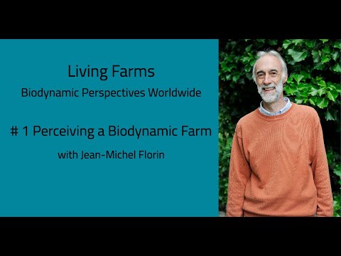 #1 Perceiving a Biodynamic Farm