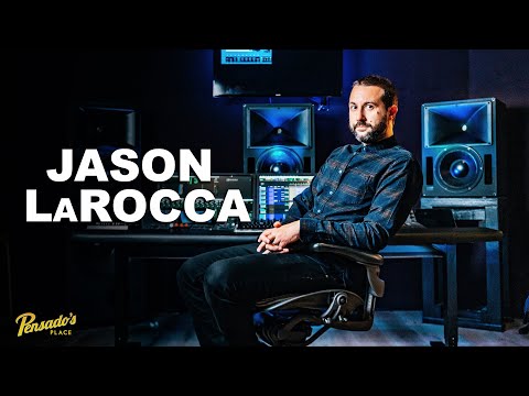 Producer / Engineer / Scoring Mixer Jason LaRocca - Pensado's Place #561