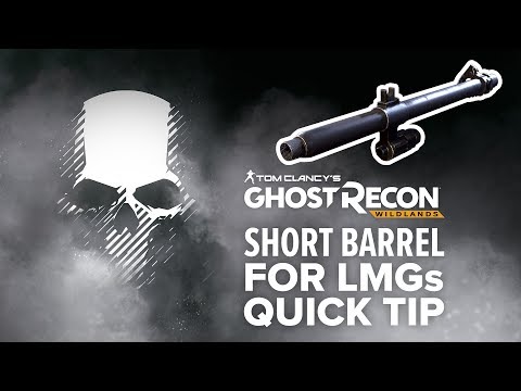 Short Barrel (LMG) location and info - Ghost Recon Wildlands (quick tip)