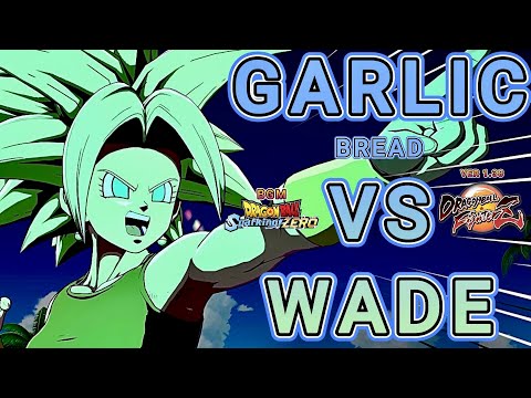 WADE VS GARLIC BREAD [Dragon Ball FighterZ]