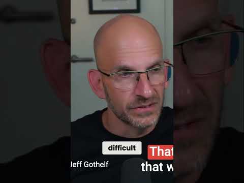 Jeff Gothelf | Unlocking Success: Mastering the Art of Managing Outcomes