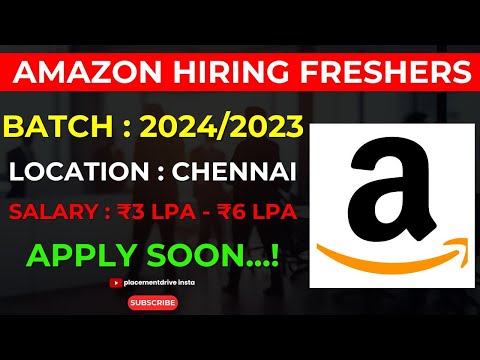 Amazon Hiring Testing Associates 2024 | QA Roles, Key Skills | Chennai Jobs Opportunity