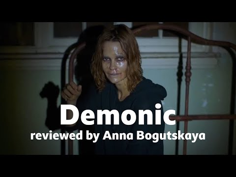 Demonic reviewed by Anna Bogutskaya