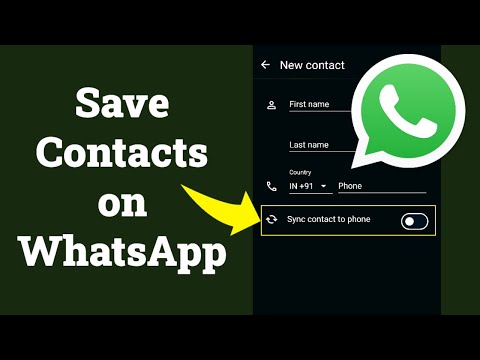 How to Save Contacts Directly in Your WhatsApp Account