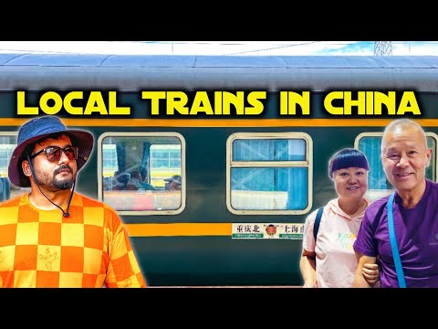 চীনের মানুষের আসল রুপ 🇨🇳 China Local Train | Slow Trains China | Chongqing | India to China Travel